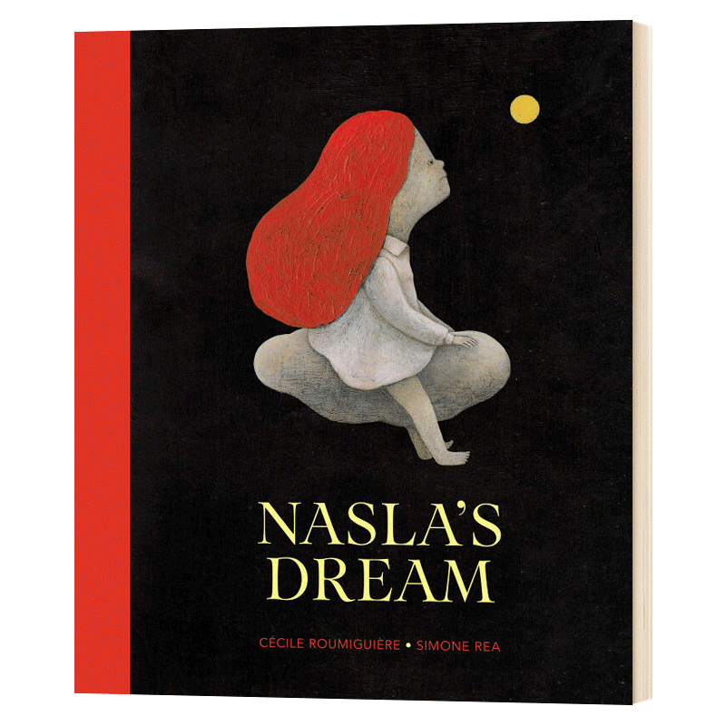 精装 纳斯拉的梦境 英文原版 Nasla's Dream 儿童故事绘本 创造力独立意识启蒙 英文版 进口英语书籍