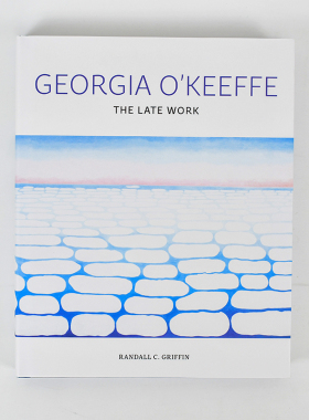 【预售】乔治亚·欧姬芙：晚期作品 Georgia O'Keeffe : The Late Work 英文进口原版艺术画册画集Yale University Press