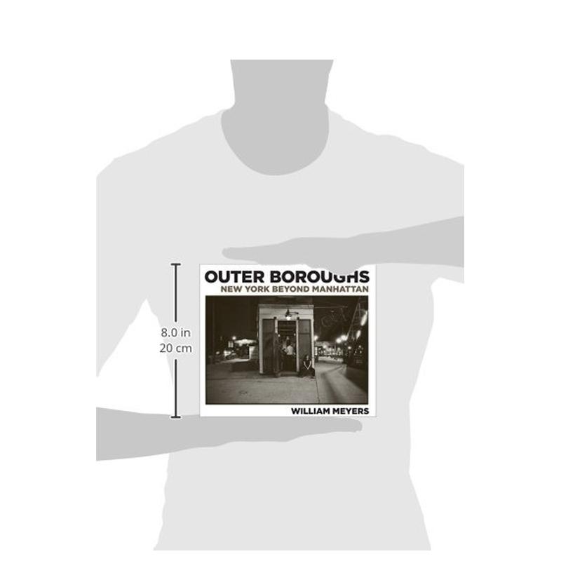 【预售】William Meyers：曼哈顿以外的纽约 Outer Boroughs: New York Beyond Manhattan 英文进口原版摄影作品集 - 图0