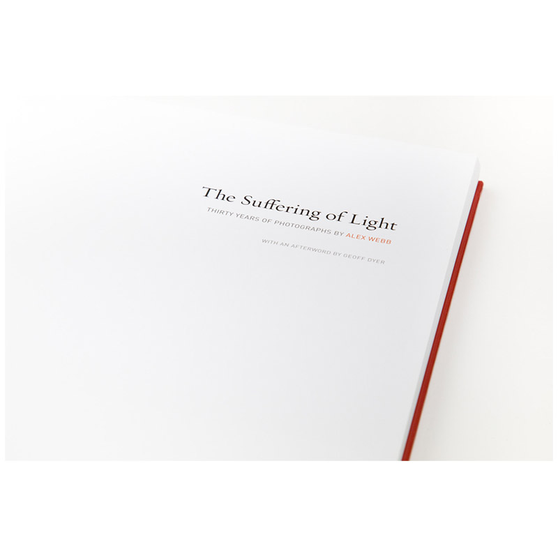 【预售】Alex Webb The Suffering of Light /anglais 光的痛苦 Alex Webb 阿历克斯韦伯 英文原版图书籍进口正版 摄影集艺术 - 图2