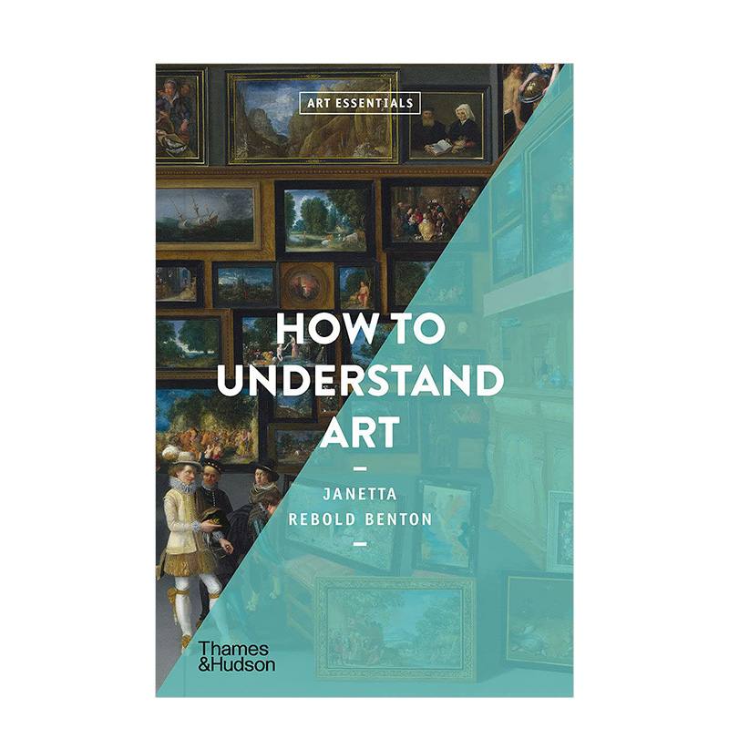 【现货】【Art Essentials】How to Understand Art，如何解读艺术 英文原版图书籍进口正版 艺术入门指南画册 - 图1