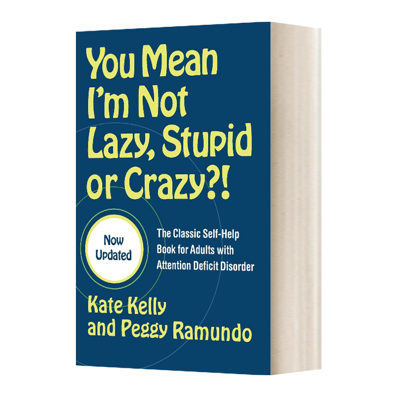 你是说我不懒 不笨 不疯 英文原版 You Mean I'm Not Lazy Stupid or Crazy?! 英文版 Kate Kelly 进口英语原版书籍 - 图0