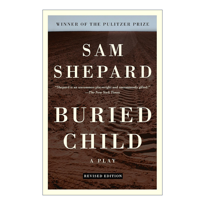 Buried Child 被埋葬的孩子 戏剧 普利策奖得主Sam Shepard - 图0