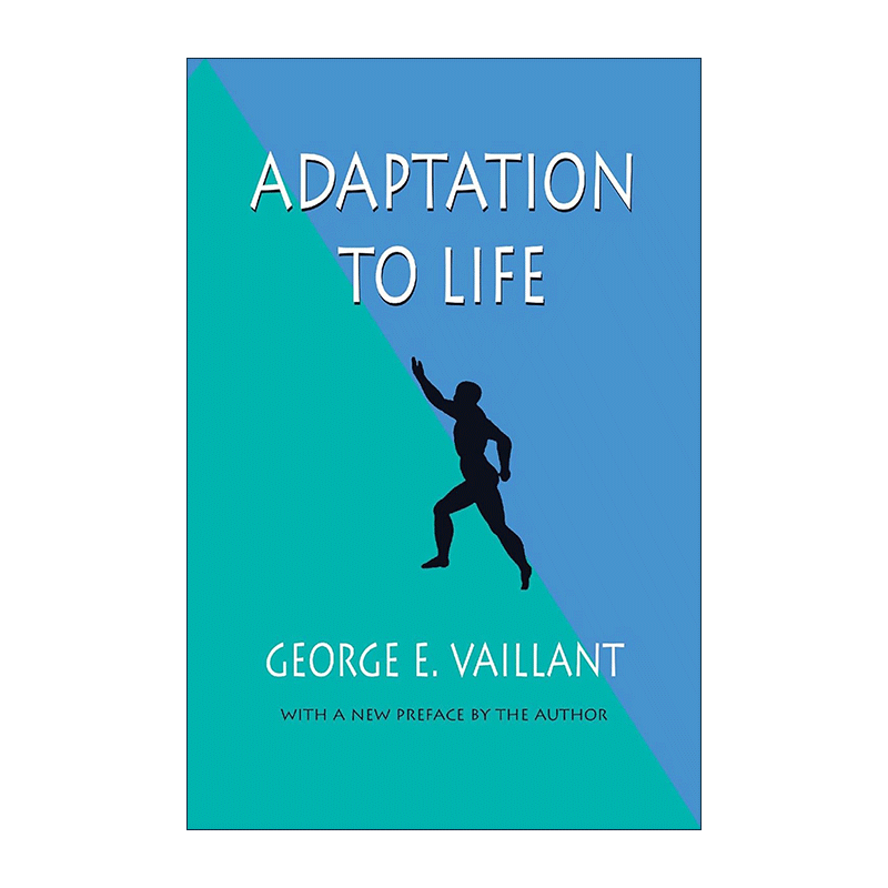 英文原版 Adaptation to Life 怎样适应生活 心理防御机制的客观存在 乔治?范伦特 英文版 进口英语原版书籍