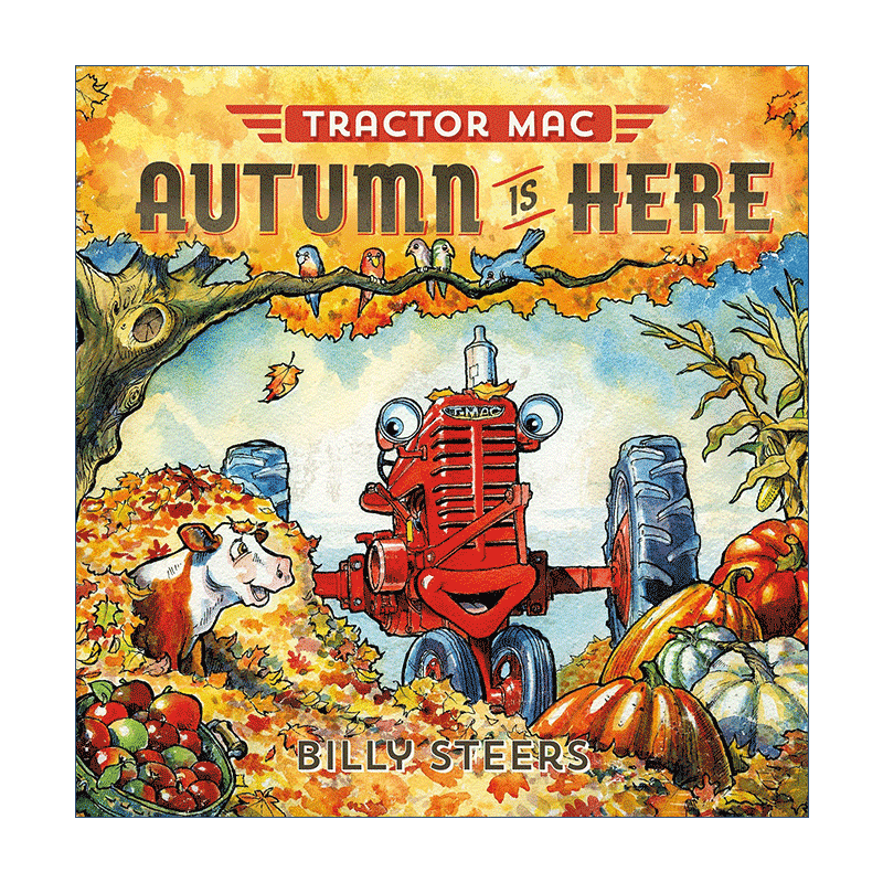 Tractor Mac: Autumn Is Here 红色大拖拉机麦克 秋天到了  精装绘本 英文原版