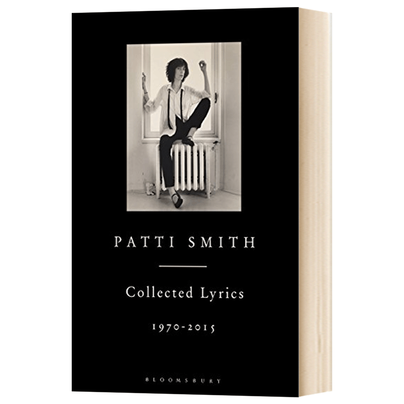 派蒂史密斯歌词选集 英文原版 Patti Smith Collected Lyrics 1970–2015 英文版 Patti Smith 进口英语原版书籍