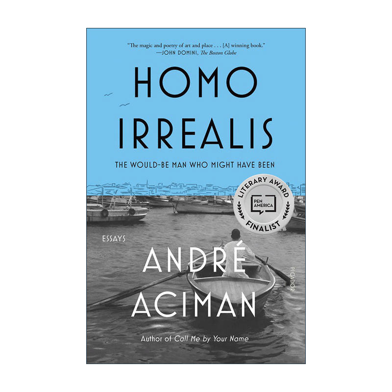 英文原版 Homo Irrealis 家园散文集 安德列·艾席蒙 请以你的名字呼唤我作者 英文版 进口英语原版书籍