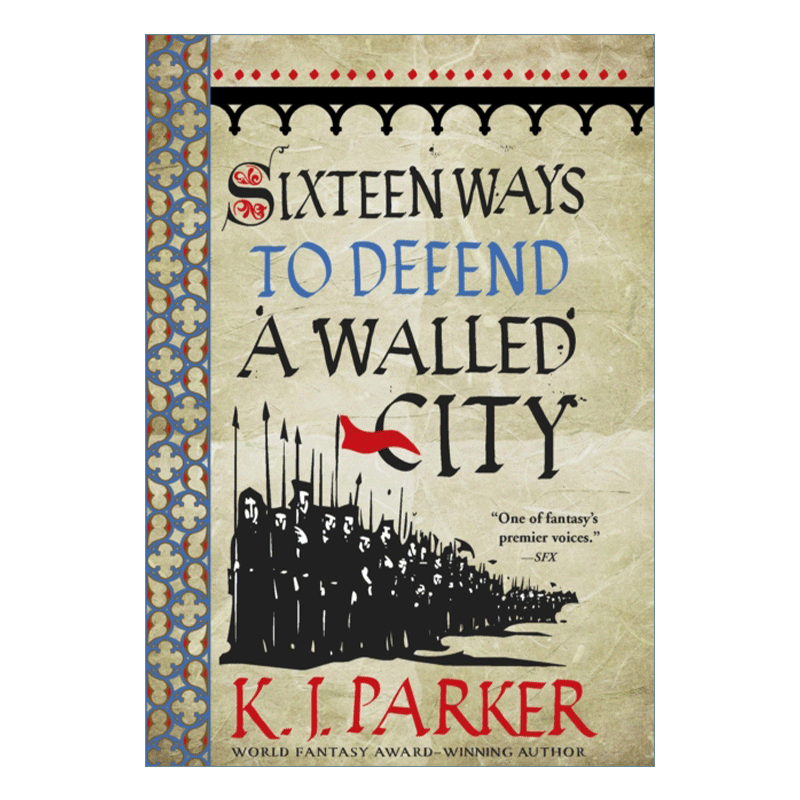 英文原版小说 Sixteen Ways to Defend a Walled City 城防十六计 K.J.帕克 The Siege1 英文版 进口英语原版书籍 - 图1