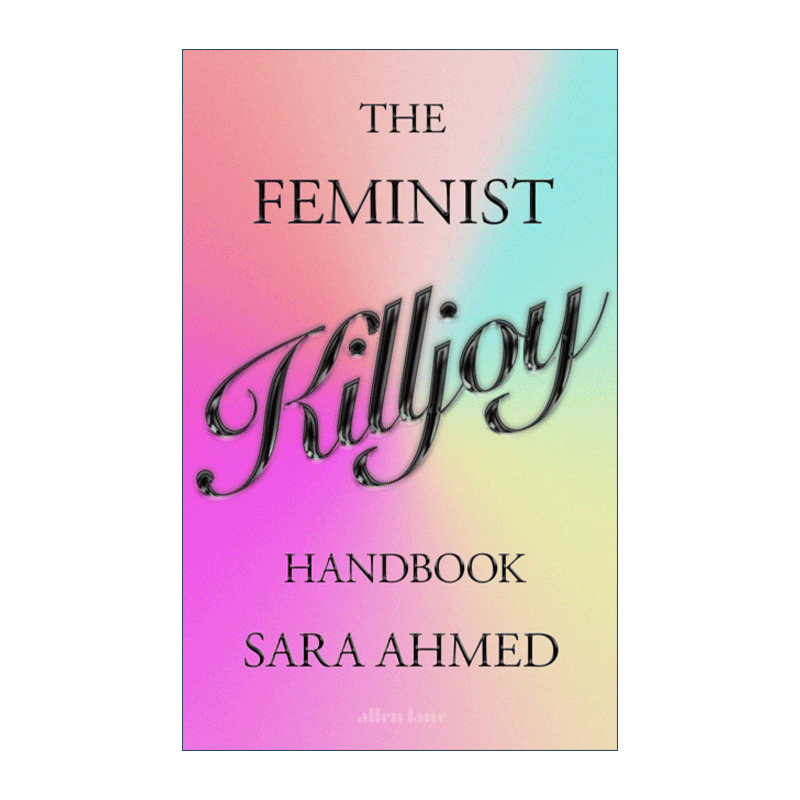 英文原版 The Feminist Killjoy Handbook 扫兴女权主义者的手册 萨拉·艾哈迈德 精装 英文版 进口英语原版书籍 - 图0