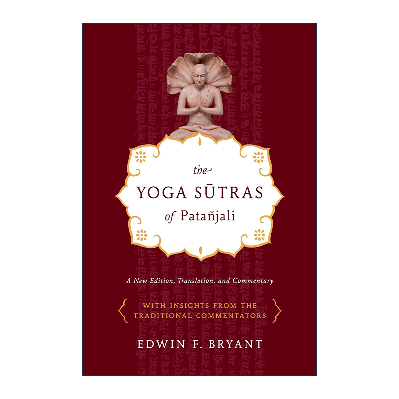 英文原版 The Yoga Sutras of Patanjali A New Edition Translation and Commentary 瑜伽之祖帕坦伽利 瑜伽指南 英文版 - 图0