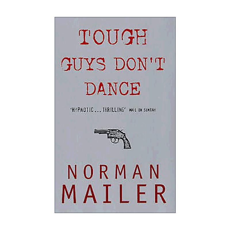英文原版 Tough Guys Don't Dance 硬汉不跳舞 普利策奖得主诺诺曼·梅勒 Norman Mailer 英文版 进口英语原版书籍