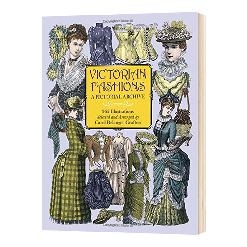 Victorian Fashions 维多利亚时代时装图鉴 绘画典藏 965幅插图 英文原版 宫廷服装艺术复古维多利亚时尚 进口英语艺术书籍