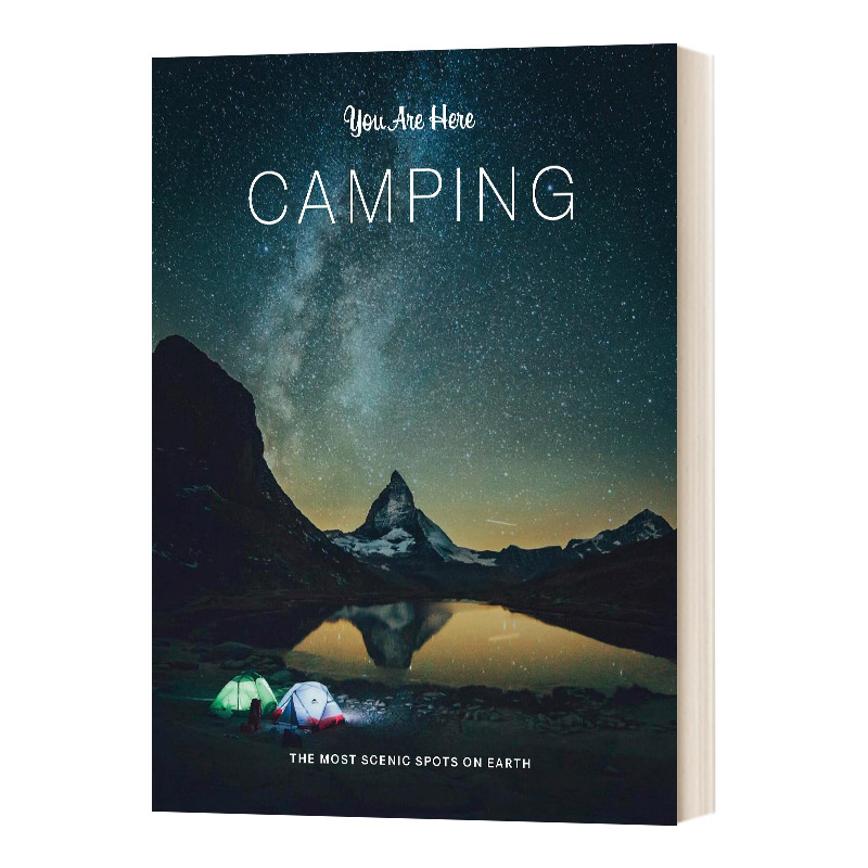 你在这里 露营 You Are Here Camping 野外野营野炊度假风景旅行摄影精美彩图画集画册 - 图0