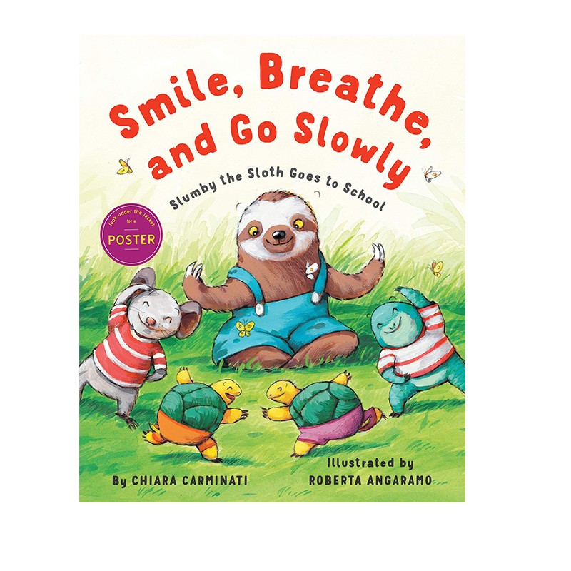 英文原版 Smile, Breathe, and Go Slowly: Slumby the Sloth Goes to School 情绪控制绘本图画书 Holiday House - 图3