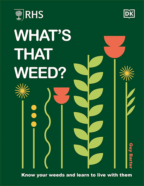 DK百科系列 英文原版 RHS What's That Weed? 那颗杂草是什么 图解百科全书 了解植物的杂草并学会与它们共存 - 图0