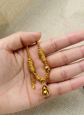 沙金镶钻葫芦吊坠手链女轻奢高级感葫芦手链轻奢