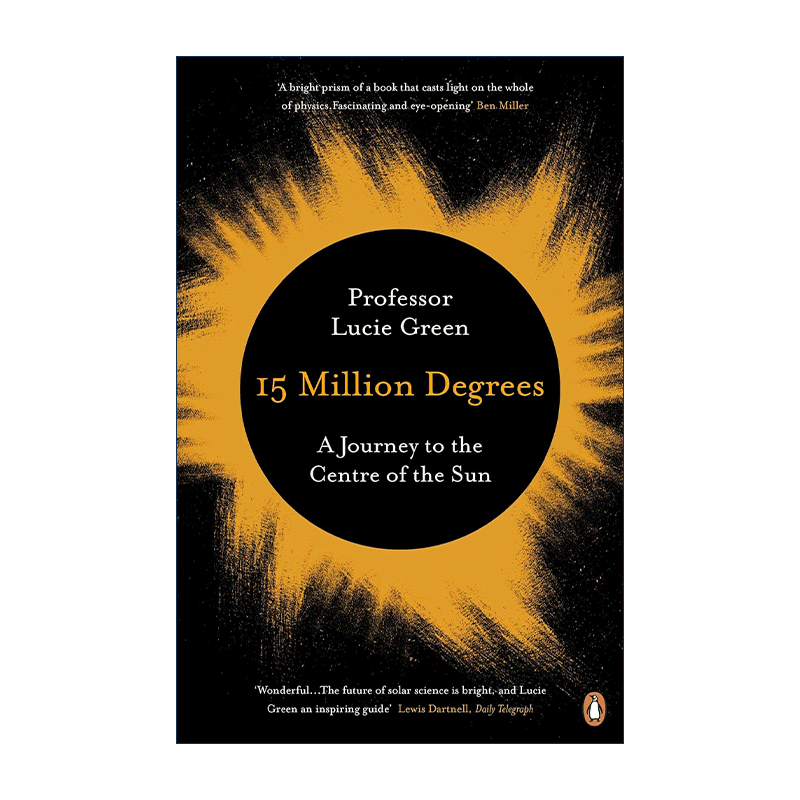 英文原版 15 Million Degrees 一千五百万度 通往太阳中心之旅 英国太阳专家Lucie Green 英文版 进口英语原版书籍