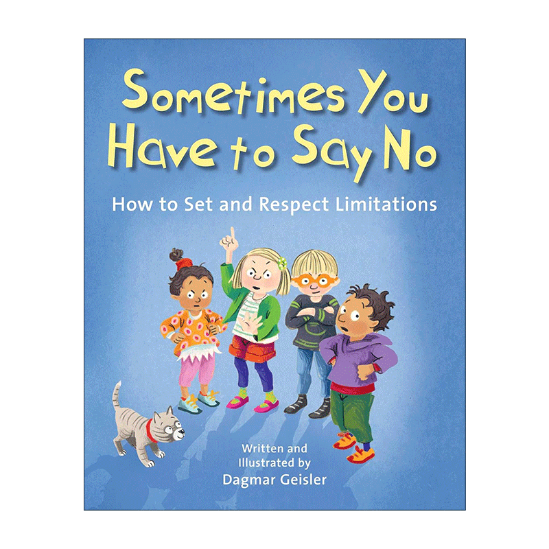 英文原版 Sometimes You Have to Say No 勇敢说不 儿童安全教育 精装绘本 英文版 进口英语原版书籍