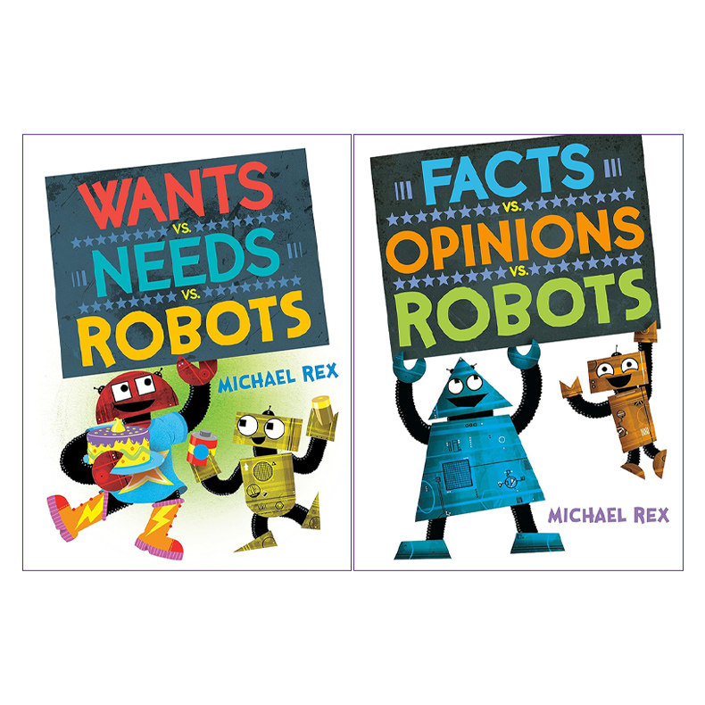 英文原版 Facts vs. Opinions vs. Robots系列2册 事实、观点和机器人/想要 需要与机器人 Michael Rex 英文版 进口英语原版书籍