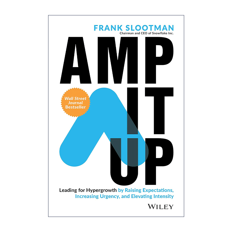 英文原版 Amp It Up 放大 通过提高期望 增加紧迫性与提高强度来引领高速增长 精装 to B创业者Frank Slootman 进口英语原版书籍