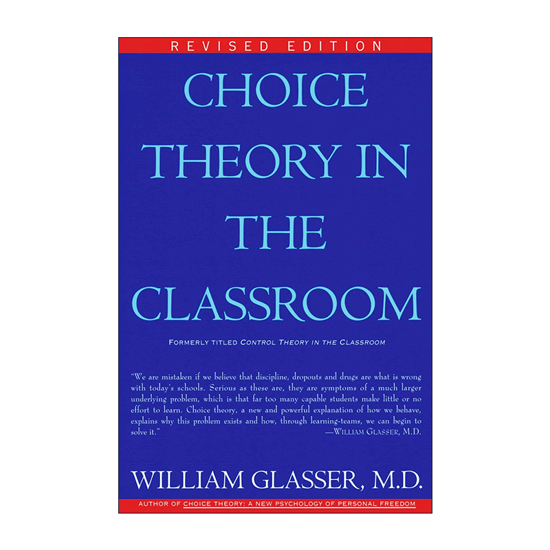 英文原版 Choice Theory in the Classroom 了解你的学生 选择理论下的师生双赢 威廉·格拉瑟 英文版 进口英语原版书籍
