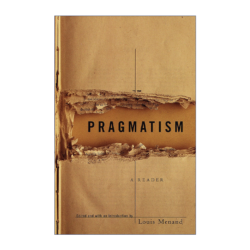 Pragmatism: A Reader 实用主义读本 哲学文集 哈佛大学英语教授Louis Menand - 图0