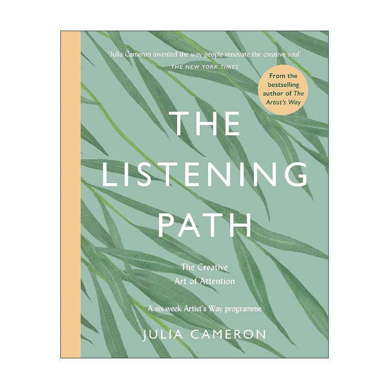 英文原版 The Listening Path 倾听之路 从注意力解锁创造力 创意是一笔灵魂交易作者 朱莉娅?卡梅伦 英文版 进口英语原版书籍