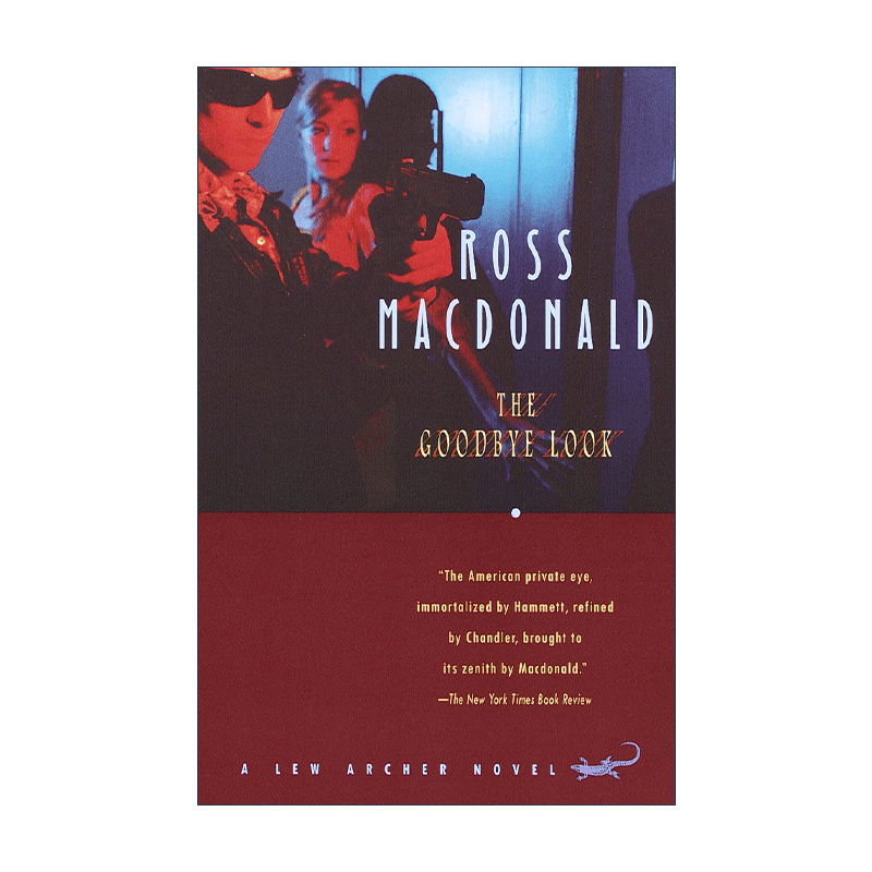 英文原版 The Goodbye Look Lew Archer Series 15 告别的表情 移动飞靶作者 英国金匕首奖得主Ross Macdonald 进口英语原版书籍