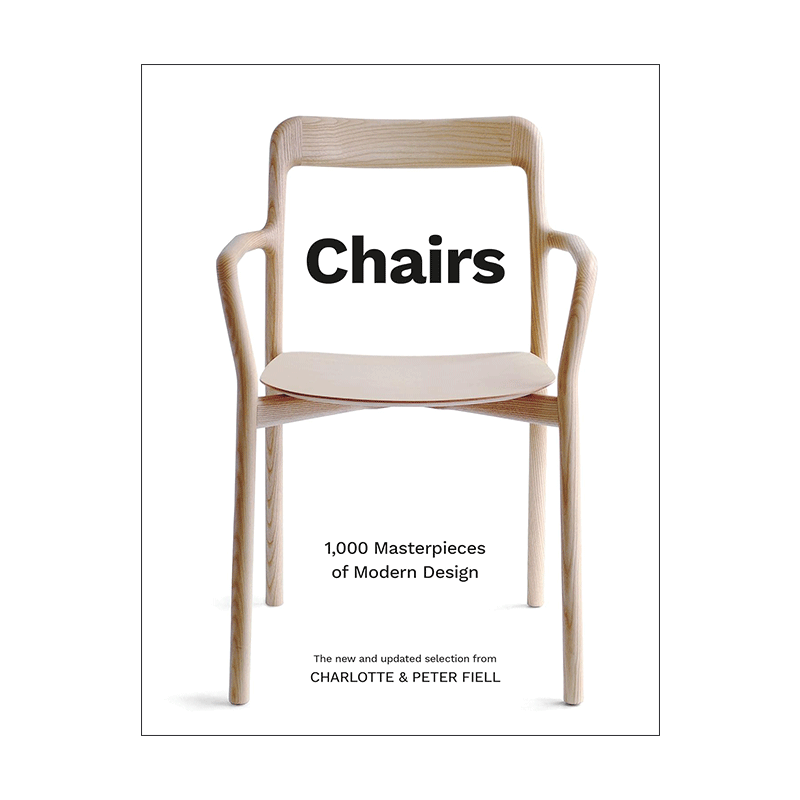 英文原版 Chairs 1 000 Masterpieces of Modern Design 1800 to the Present Day 椅子 1800年至今的1000件现代设计杰作 英文版