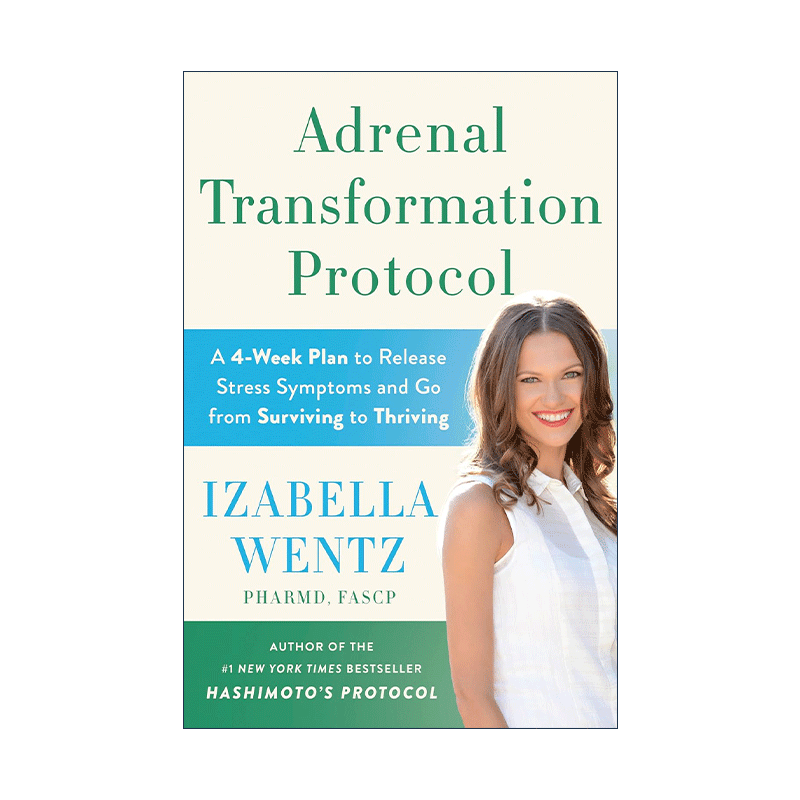 英文原版 Adrenal Transformation Protocol肾上腺转化方案为期四周计划健康饮食缓解压力指南精装英文版进口英语原版书籍-图0