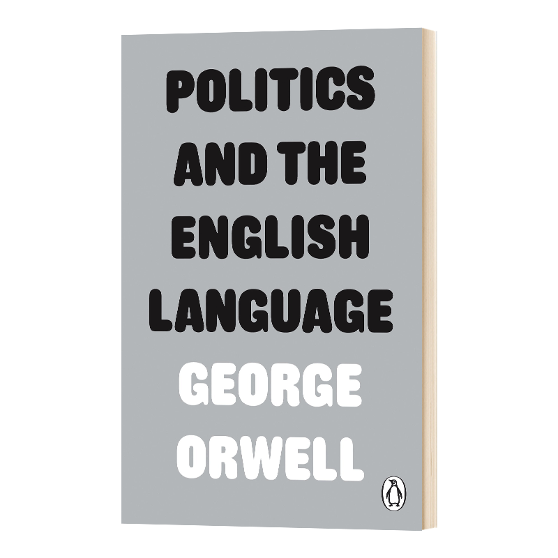 Politics and the English Language 政治与英语 乔治奥威尔 英文原版文学读物 进口英语书籍 - 图0