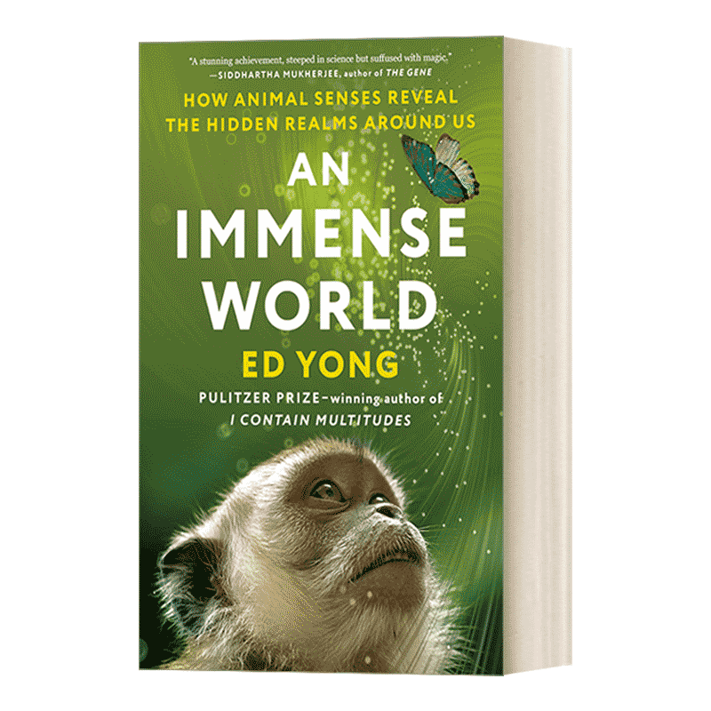 巨大的世界 精装 An Immense World 动物的感官如何揭示我们周围的隐藏领域 Ed Yong 英文原版自然与环境读物