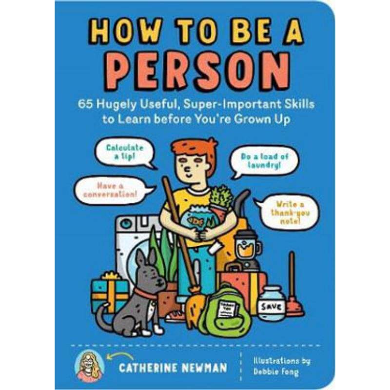 学会长大成人 How to Be a Person 如何长大 生活技能技巧 小初文学 常识科普儿童绘本 插画童书 英文原版 9-14岁 大音