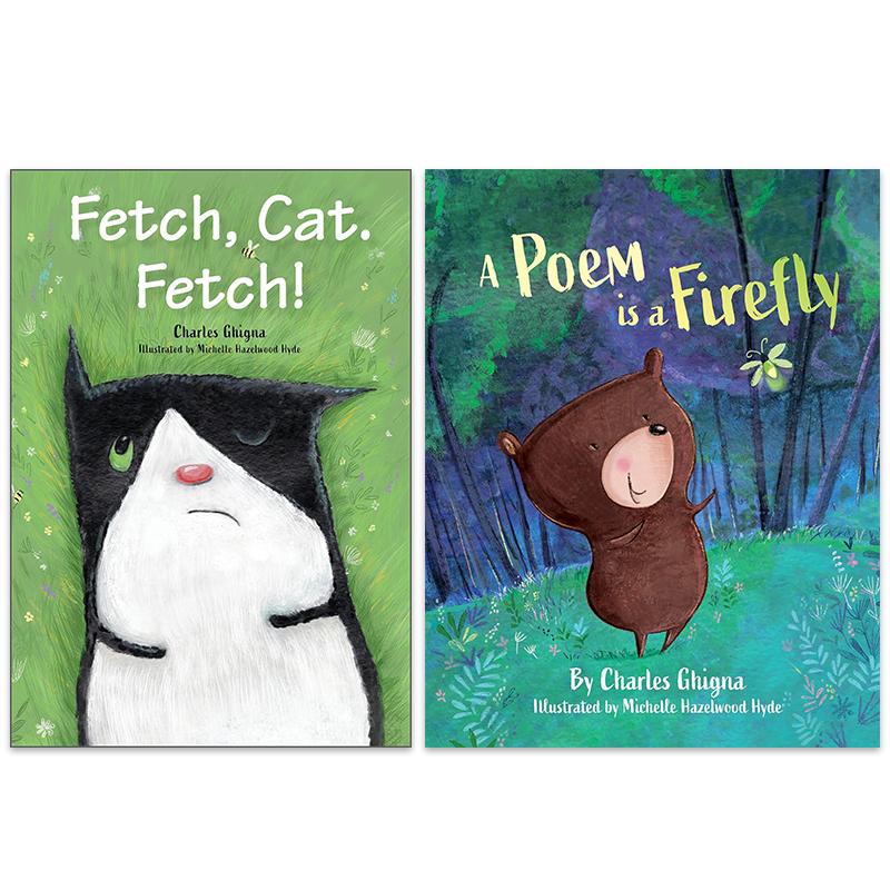 Charles Ghigna 儿童故事绘本2册套装 一首诗是一只萤火虫A Poem Is a Firefly 我的猫Fetch Cat Fetch 英文原版 大音 - 图0