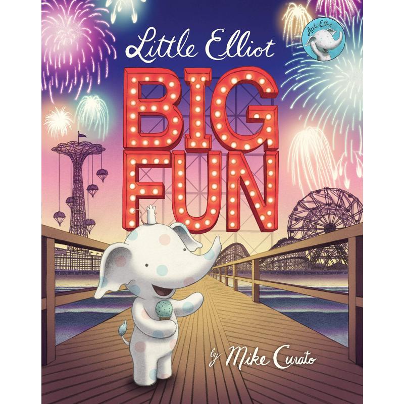 Little Elliot big fun 小象艾洛特大惊喜 英文原版儿童精品绘本 动物故事 精装 Mike Curato 大音