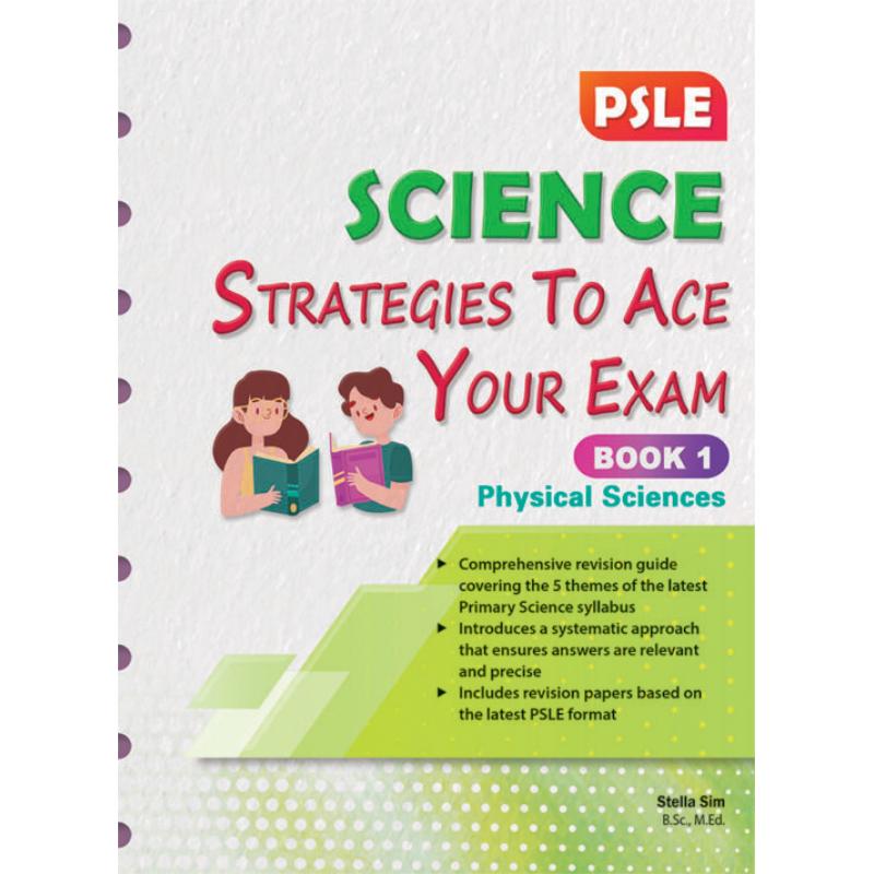 新加坡教辅 PSLE Science:Strategies to Ace Your Exam Physical Sciences PSLE 科学：取得优异成绩的策略-物理科学 大音