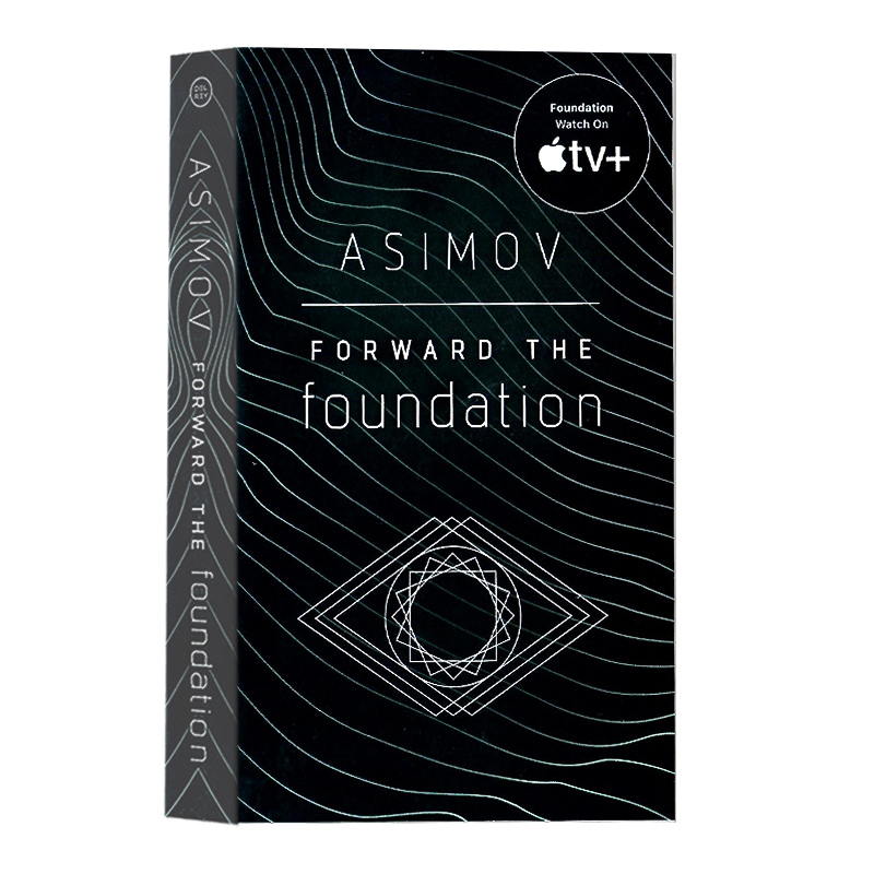 银河帝国5 迈向基地 英文原版小说 Forward the Foundation 艾萨克阿西莫夫经典科幻小说 Isaac Asimov 讲述人类未来两万年的历史