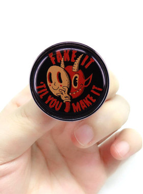 Fake It Til You Make It Brooch Motivational quotes Encourag