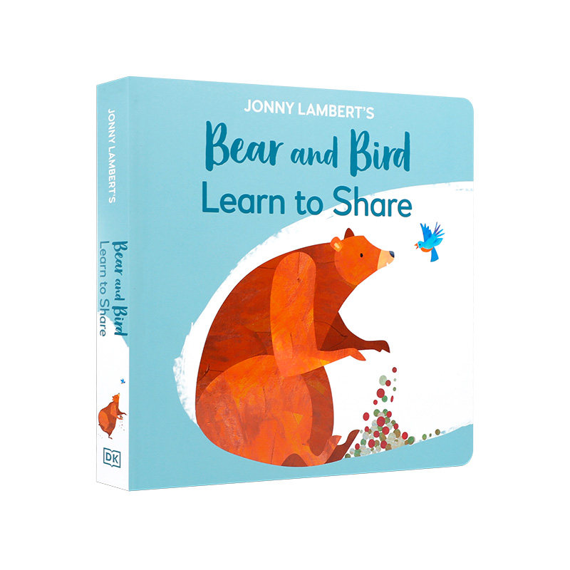 英文原版Bear and Bird:Learn to Share 熊与鸟:学会分享 DK出版儿童性格启蒙绘本 亲子共读宝宝睡前友谊故事书Jonny Lambert