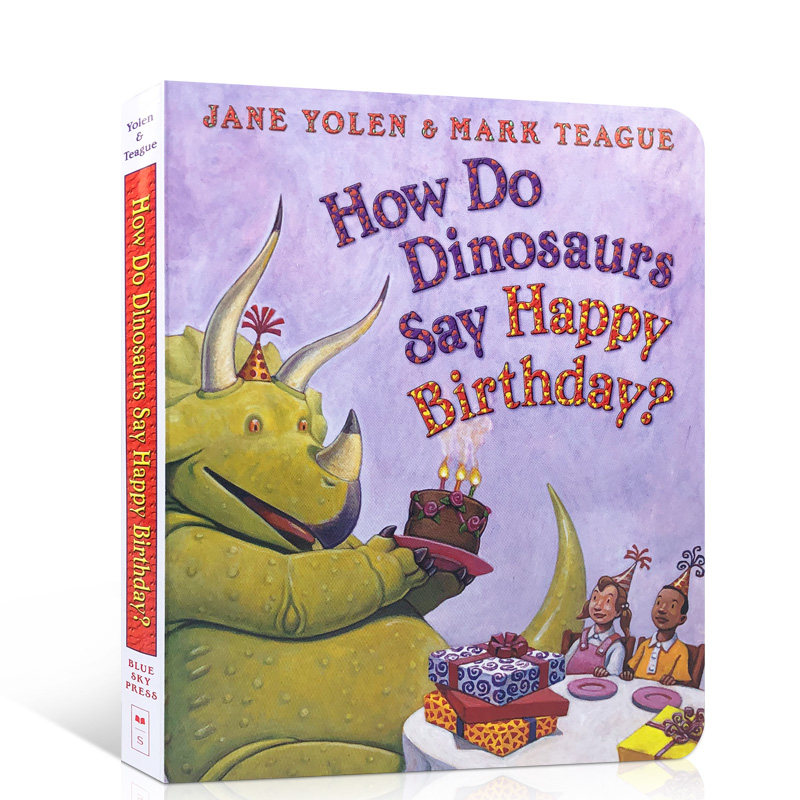 英文原版绘本 How Do Dinosaurs Say Happy Birthday 恐龙怎么说生日快乐 家有恐龙系列 儿童启蒙纸板图画故事书 Scholastic学乐