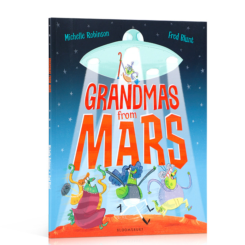 英文原版进口Grandmas from Mars来自火星的奶奶们 低幼儿童英语启蒙认知绘本宝宝睡前亲子互动共读早教书图画书童话寓言故事书