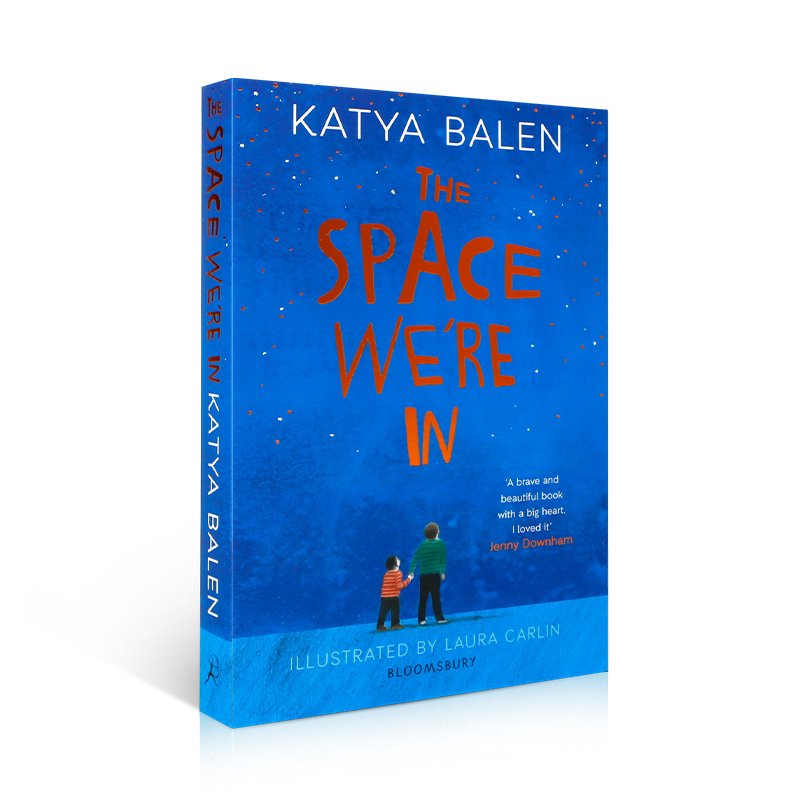 英文原版The Space We're In我们所处的空间心碎又充满希望的小说Katya Balen卡内基文学奖入围作品青少年儿童家庭成长故事-图3