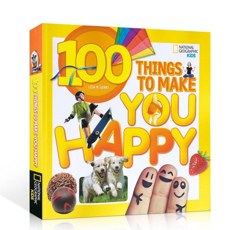 英文原版National Geographic 美国国家地理100 Things to Make You Happy 让你微笑的100件事情 儿童百科书 亲子共读早教启蒙书籍