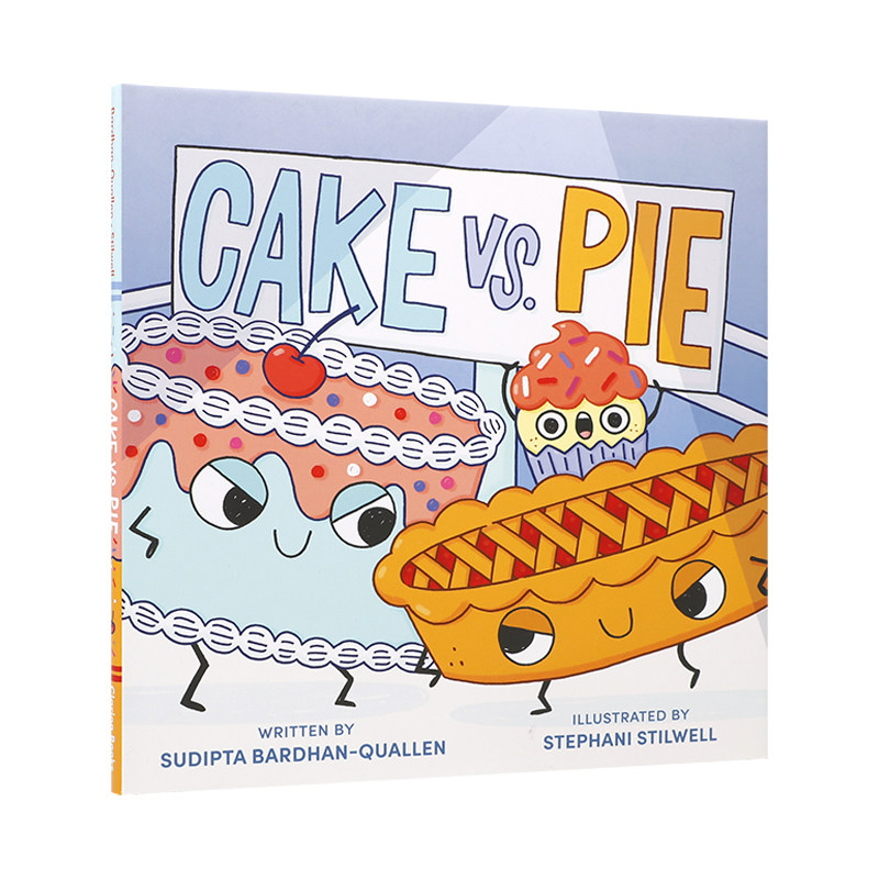 英文原版Clarion Books:Cake Vs. Pie 蛋糕与派 4-8岁儿童启蒙认知趣味搞笑食物故事图画书 亲子共读 精装绘本