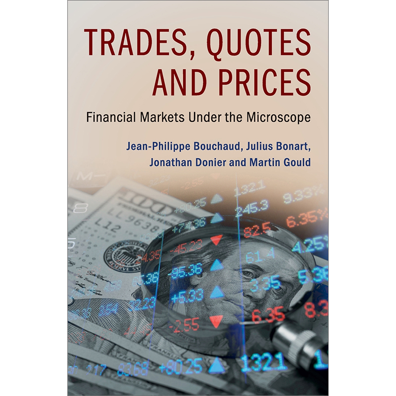 预售 按需印刷  Trades  Quotes and Prices 交易，报价和价格:显微镜下的金融市场  Jean-Philippe Bouchaud 英文原版 - 图0