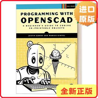 Programming with openscad programming with openscad beginner's guide to programming 3d printed objects justin gohde english version 9781593279547