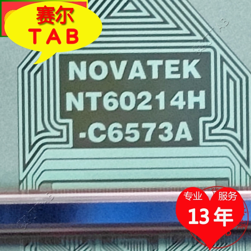 全新卷料NT60214H-C6573A华星屏电视液晶驱动TAB卷料COF原型号-图0