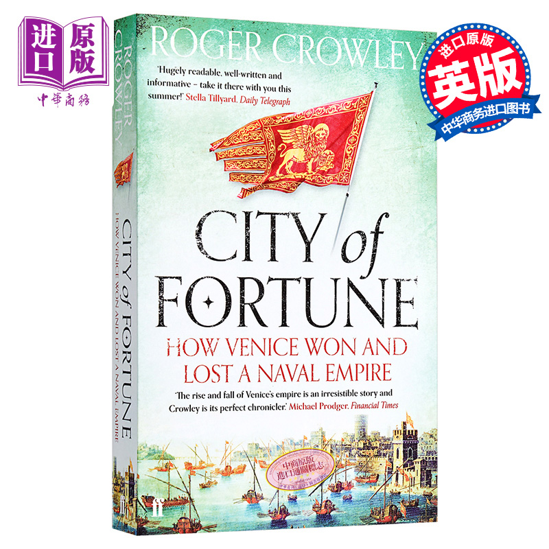 现货财富之城威尼斯海洋霸权 City of Fortune How Venice Ruled the Seas Roger Crowley【中商原版】-图0