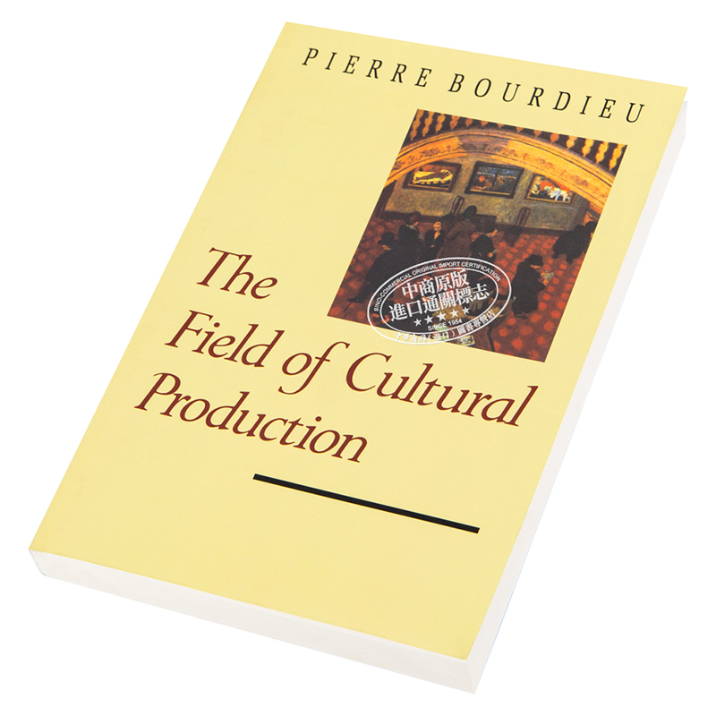 皮埃尔 布迪厄 文化生产领域 社会思想和文化批评 英文原版 The Field of Cultural Production Pierre Bourdieu【中商原版】