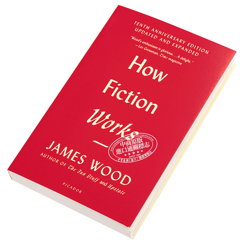 现货 詹姆斯 伍德 小说机杼 十周年增订版 How Fiction Works Tenth Anniversary Edition 英文原版 James Wood 【中商原版】 - 图1